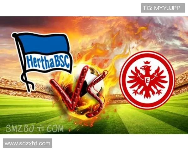 柏林赫塔vs法兰克福，德甲争夺战引爆夺冠热情